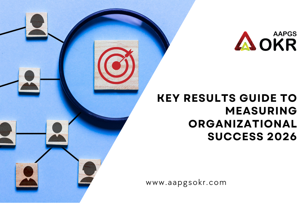 Key Results Guide to Measuring Organizational Success 2026