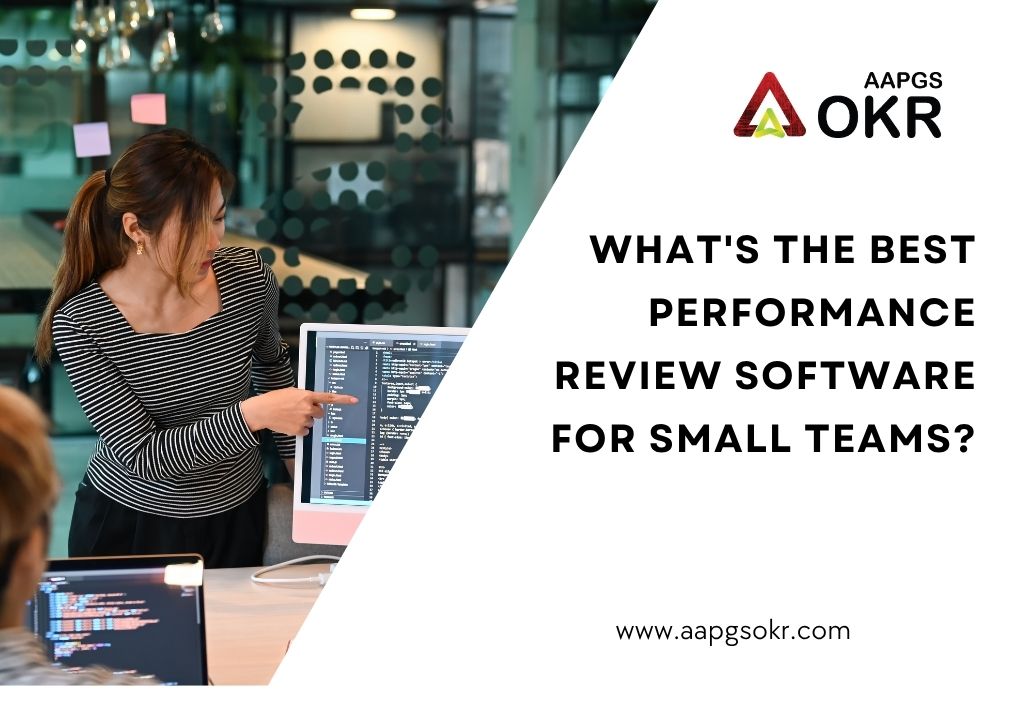 What's the Best Performance Review Software for Small Teams?