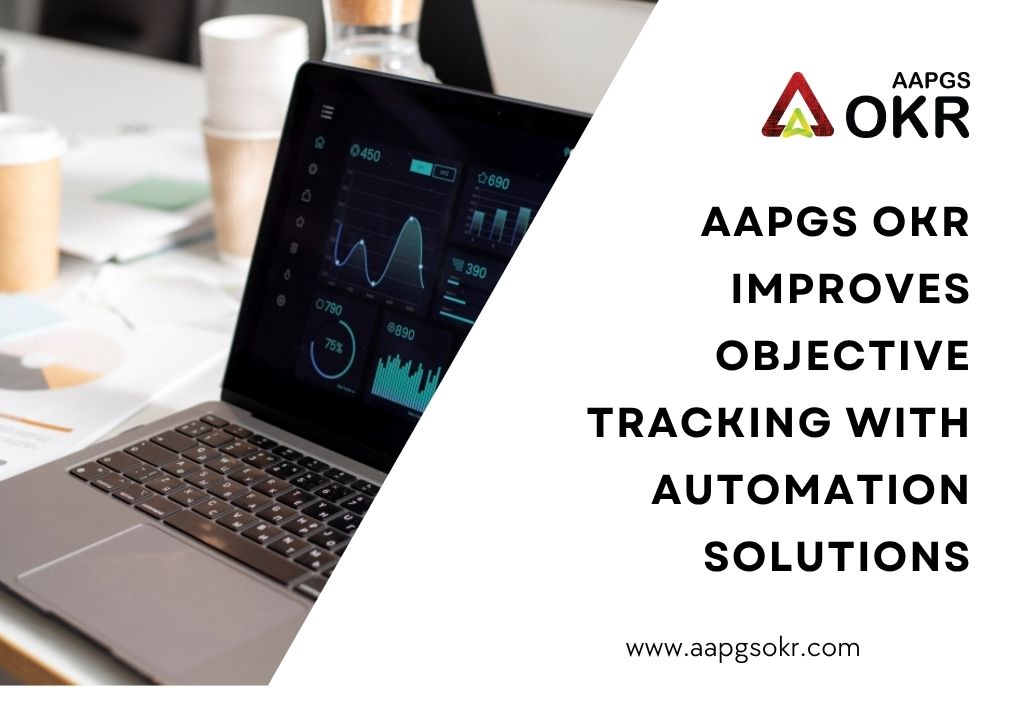 AAPGS OKR Improves Objective Tracking with Automation Solutions