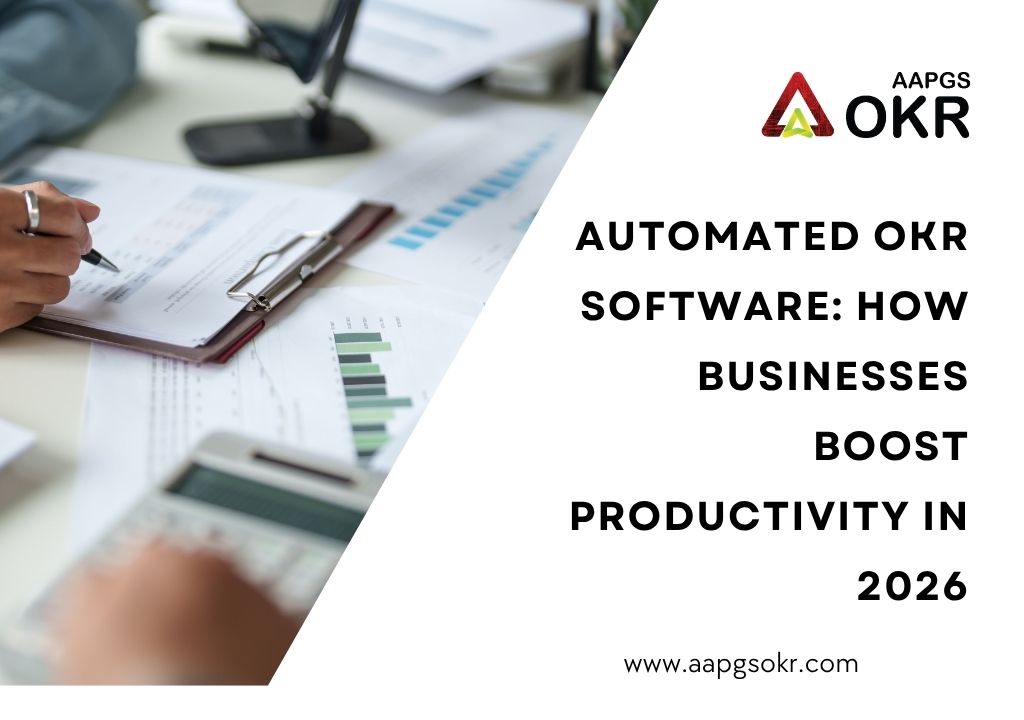 Automated OKR Software: How Businesses Boost Productivity in 2026