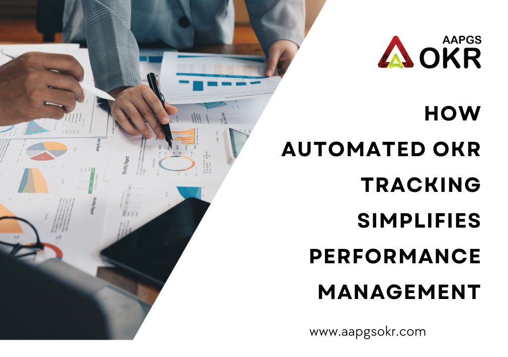 How Automated OKR Tracking Simplifies Performance Management